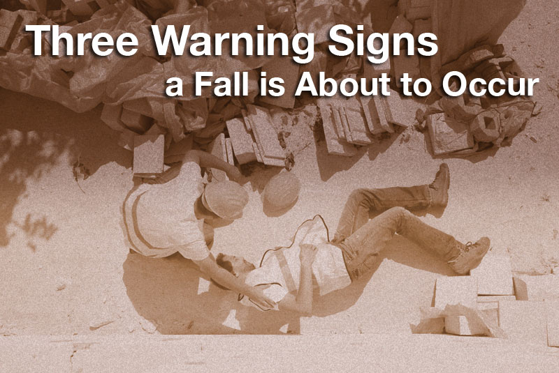 Three Warning Signs a Fall is About to Occur