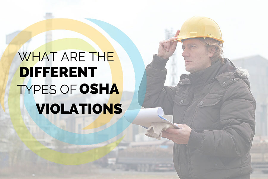 What Are the Different Types of Osha Violations